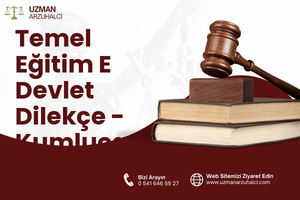 Temel Eğitim E Devlet Dilekçe - Kumluca