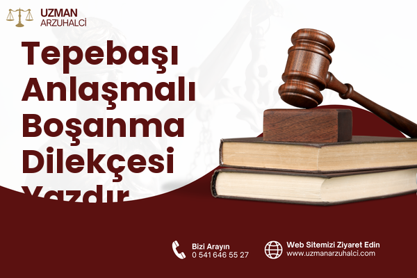 Tepebaşı Anlaşmalı Boşanma Dilekçesi Yazdır