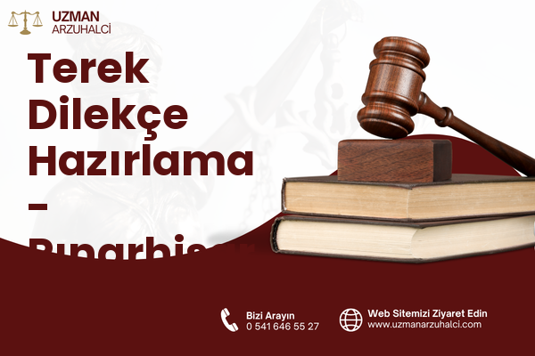 Terek Dilekçe Hazırlama - Pınarhisar