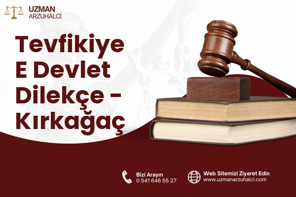 Tevfikiye E Devlet Dilekçe - Kırkağaç