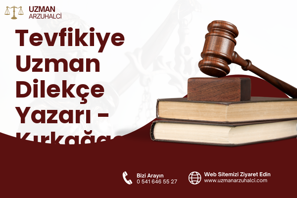 Tevfikiye Uzman Dilekçe Yazarı - Kırkağaç