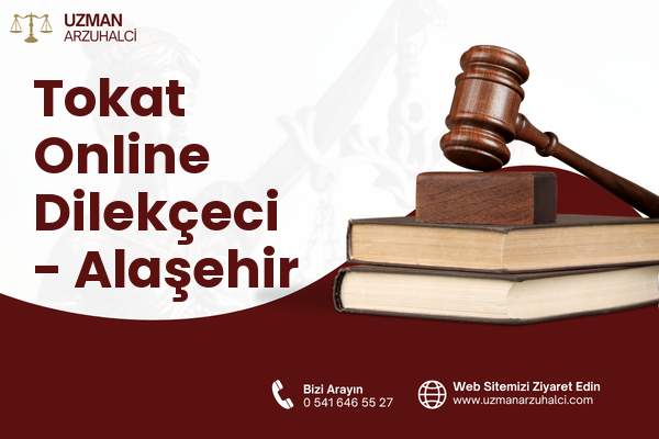 Tokat Online Dilekçeci - Alaşehir
