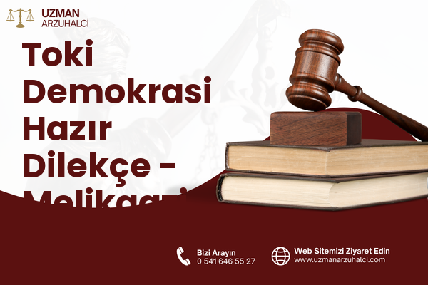 Toki Demokrasi Hazır Dilekçe - Melikgazi