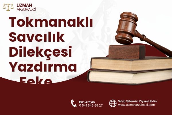 Tokmanaklı Savcılık Dilekçesi Yazdırma - Feke