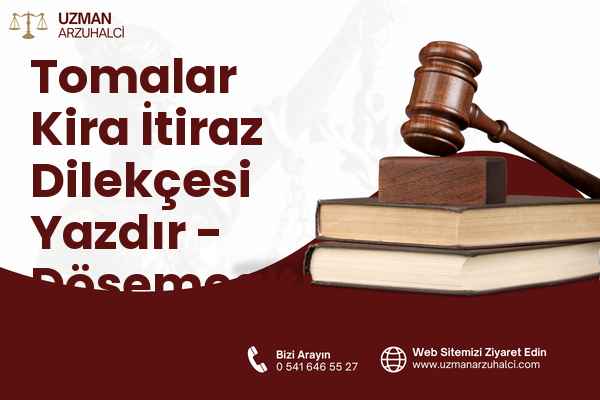Tomalar Kira İtiraz Dilekçesi Yazdır - Döşemealtı