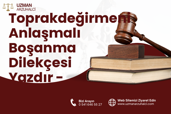 Toprakdeğirmeni Anlaşmalı Boşanma Dilekçesi Yazdır - Bulancak