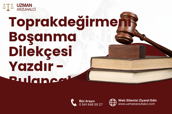 Toprakdeğirmeni Boşanma Dilekçesi Yazdır - Bulancak