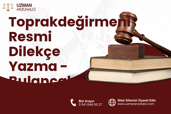 Toprakdeğirmeni Resmi Dilekçe Yazma - Bulancak