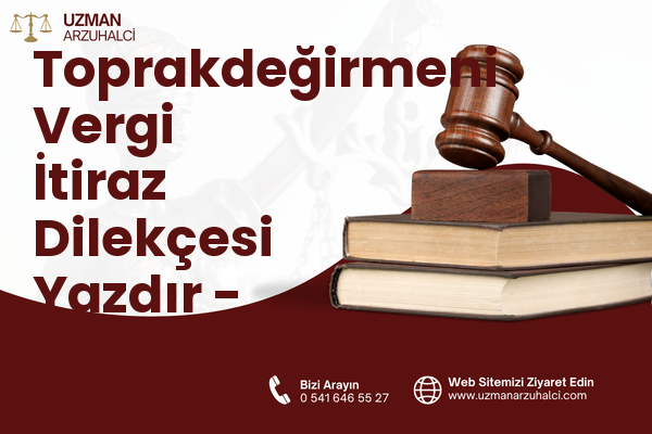 Toprakdeğirmeni Vergi İtiraz Dilekçesi Yazdır - Bulancak