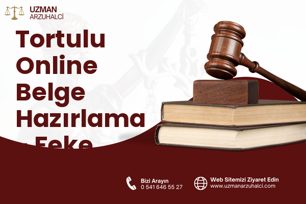 Tortulu Online Belge Hazırlama - Feke