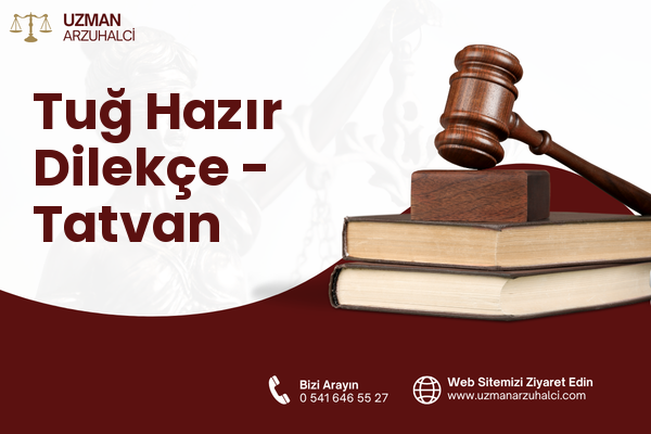 Tuğ Hazır Dilekçe - Tatvan