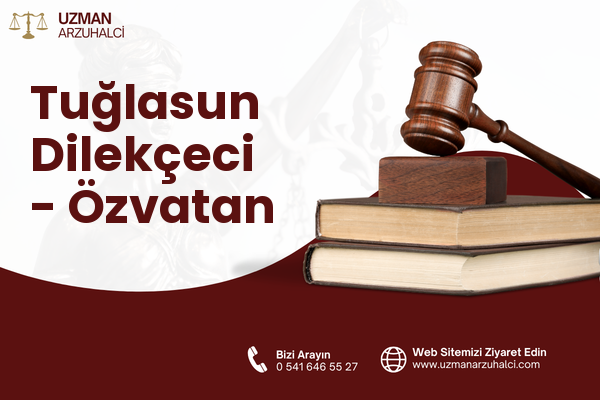 Tuğlasun Dilekçeci - Özvatan