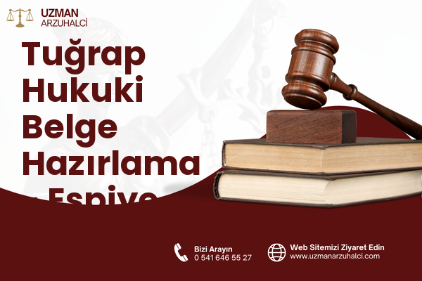 Tuğrap Hukuki Belge Hazırlama - Espiye