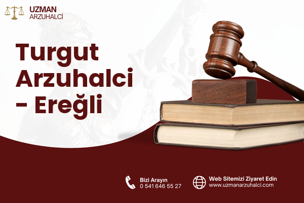 Turgut Arzuhalci - Ereğli