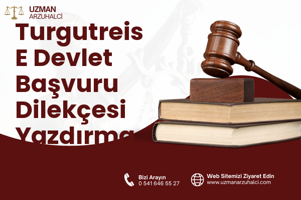 Turgutreis E Devlet Başvuru Dilekçesi Yazdırma - Esenler