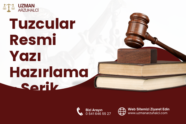 Tuzcular Resmi Yazı Hazırlama - Serik