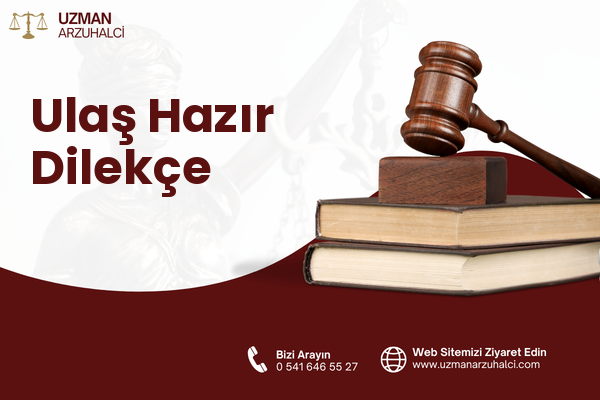 Ulaş Hazır Dilekçe