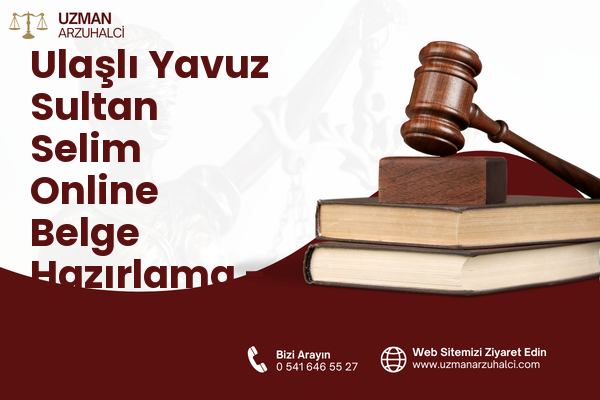 Ulaşlı Yavuz Sultan Selim Online Belge Hazırlama - Gölcük