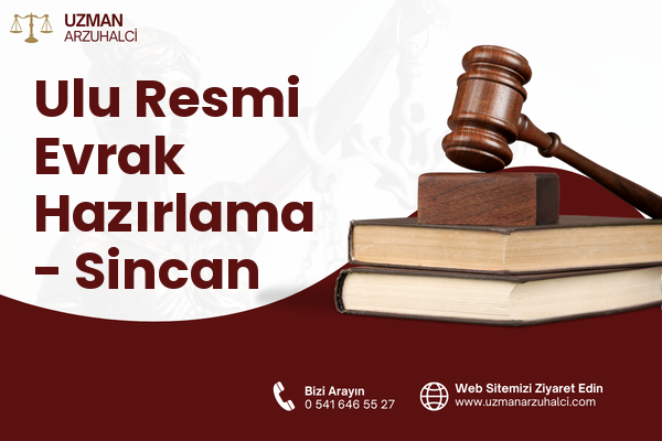 Ulu Resmi Evrak Hazırlama - Sincan