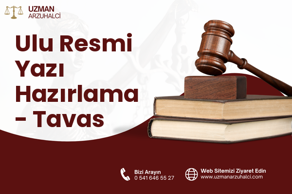 Ulu Resmi Yazı Hazırlama - Tavas