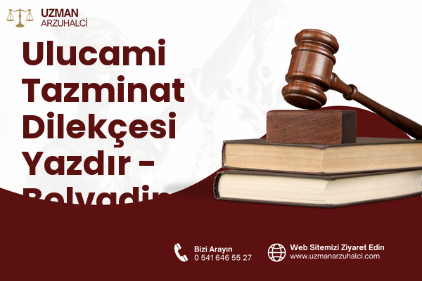 Ulucami Tazminat Dilekçesi Yazdır - Bolvadin