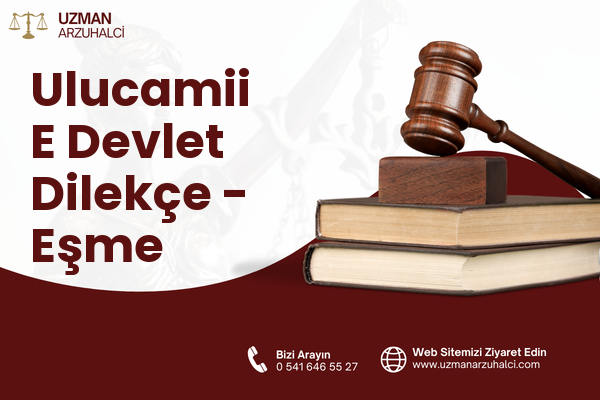 Ulucamii E Devlet Dilekçe - Eşme