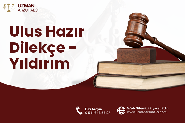 Ulus Hazır Dilekçe - Yıldırım