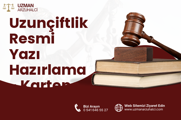 Uzunçiftlik Resmi Yazı Hazırlama - Kartepe