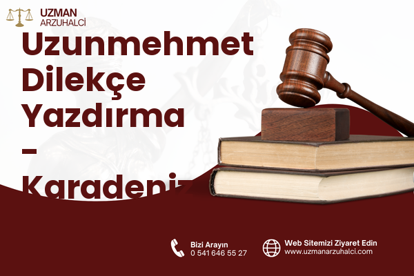 Uzunmehmet Dilekçe Yazdırma - Karadeniz Ereğli