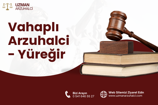 Vahaplı Arzuhalci - Yüreğir