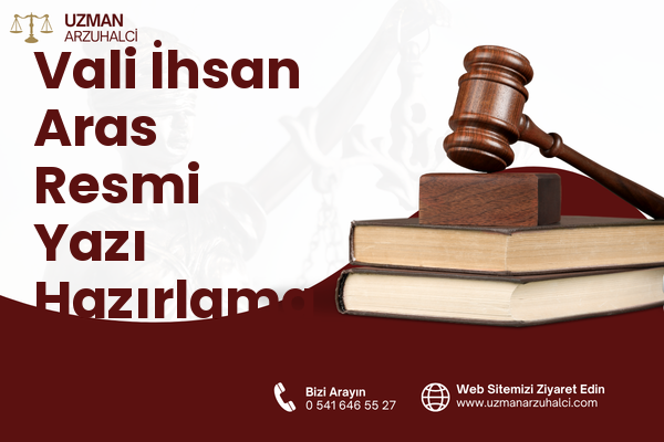 Vali İhsan Aras Resmi Yazı Hazırlama - İncesu