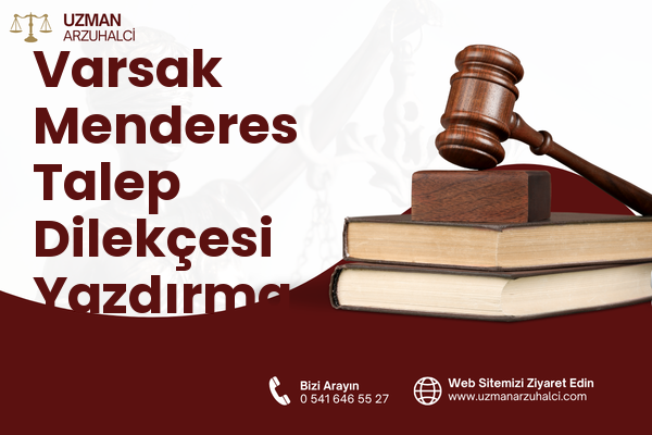 Varsak Menderes Talep Dilekçesi Yazdırma - Kepez