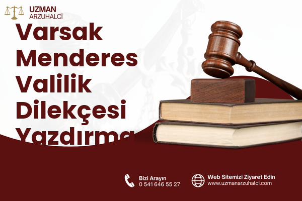 Varsak Menderes Valilik Dilekçesi Yazdırma - Kepez