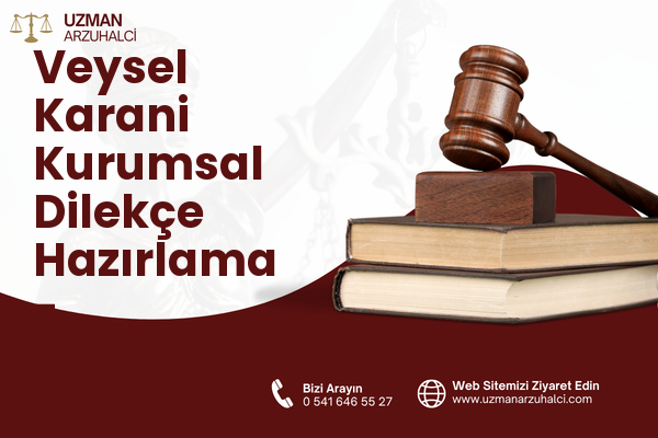 Veysel Karani Kurumsal Dilekçe Hazırlama - Sancaktepe