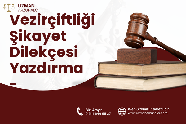 Vezirçiftliği Şikayet Dilekçesi Yazdırma - Başiskele
