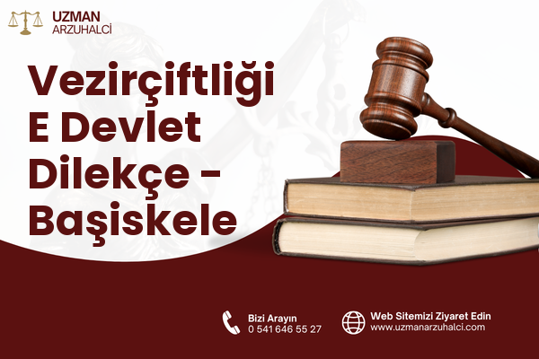 Vezirçiftliği E Devlet Dilekçe - Başiskele