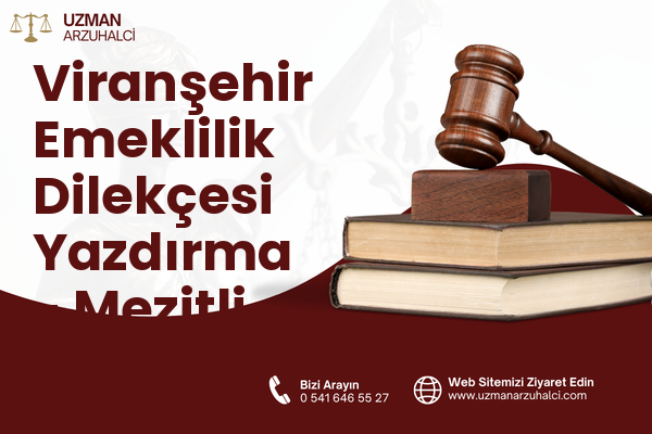 Viranşehir Emeklilik Dilekçesi Yazdırma - Mezitli