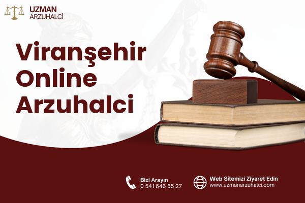Viranşehir Online Arzuhalci