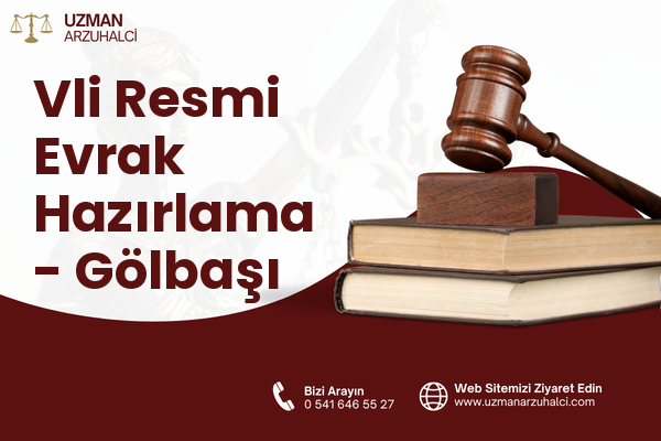 Vli Resmi Evrak Hazırlama - Gölbaşı