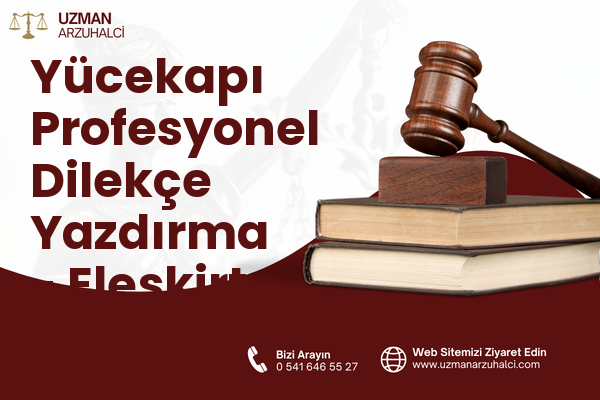 Yücekapı Profesyonel Dilekçe Yazdırma - Eleşkirt