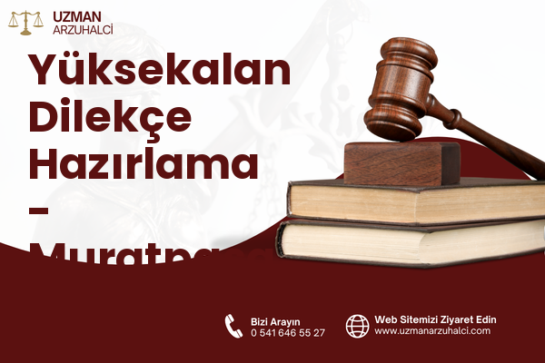 Yüksekalan Dilekçe Hazırlama - Muratpaşa