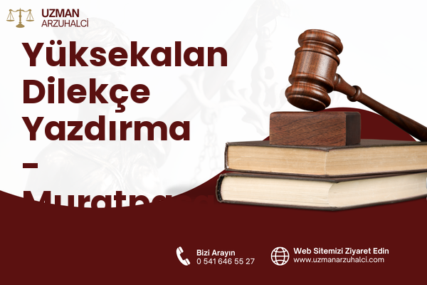 Yüksekalan Dilekçe Yazdırma - Muratpaşa