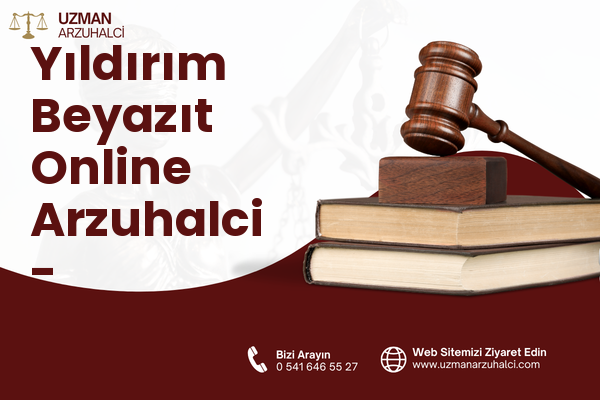 Yıldırım Beyazıt Online Arzuhalci - Sarıçam