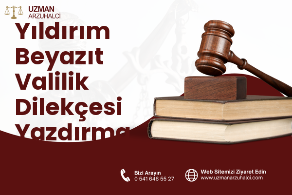 Yıldırım Beyazıt Valilik Dilekçesi Yazdırma - Bornova