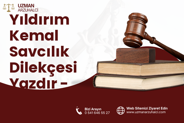 Yıldırım Kemal Savcılık Dilekçesi Yazdır - Sinanpaşa