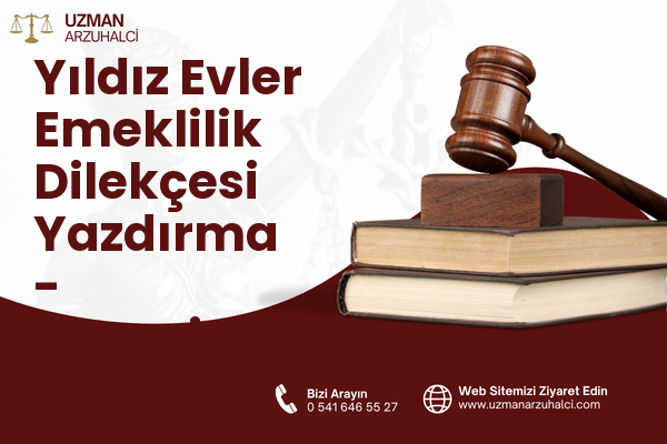 Yıldız Evler Emeklilik Dilekçesi Yazdırma - Kocasinan