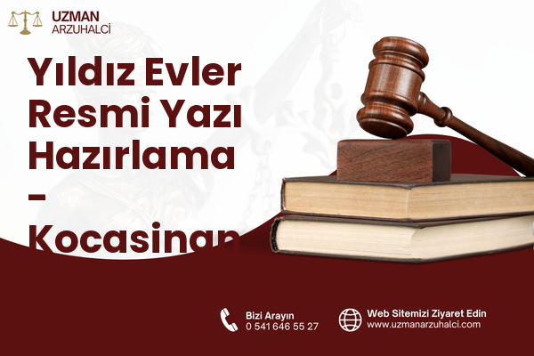 Yıldız Evler Resmi Yazı Hazırlama - Kocasinan