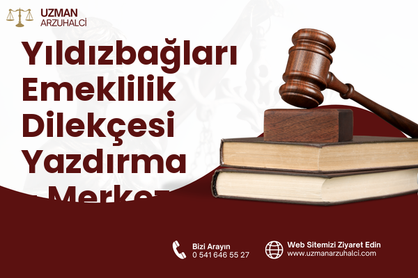 Yıldızbağları Emeklilik Dilekçesi Yazdırma - Merkez