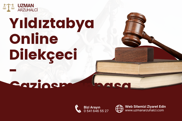 Yıldıztabya Online Dilekçeci - Gaziosmanpaşa