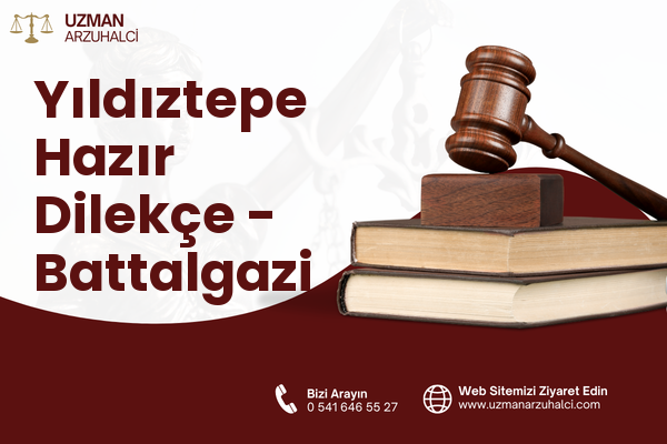 Yıldıztepe Hazır Dilekçe - Battalgazi